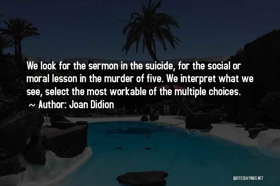 Joan Didion Quotes 799318