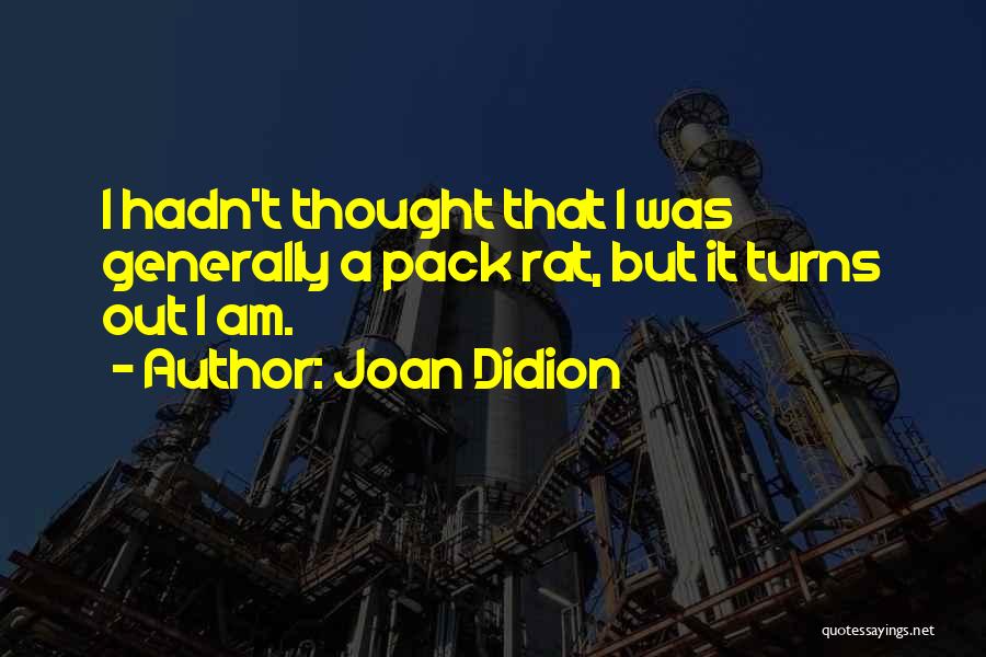 Joan Didion Quotes 995093