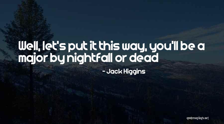 Joan Didion Sacramento Quotes By Jack Higgins Joan Didion Sacramento Quotes By Jack Higgins