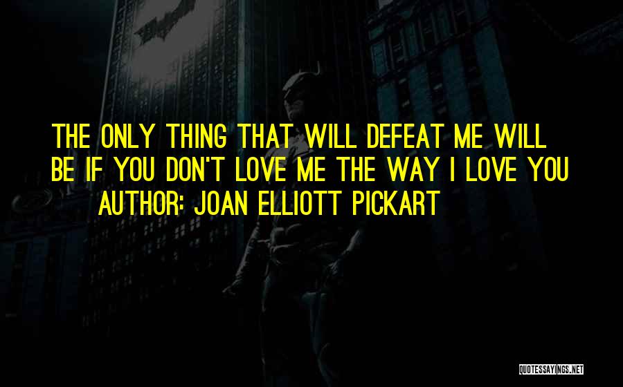 Joan Elliott Pickart Quotes 659221