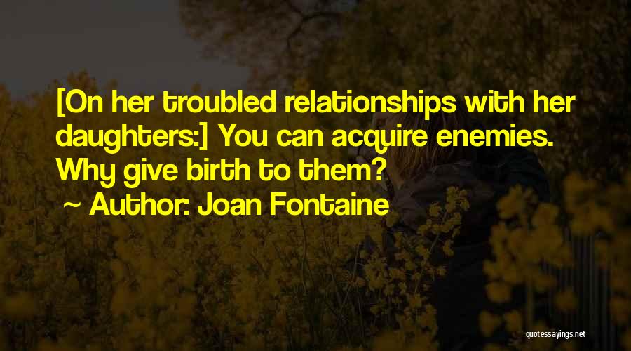 Joan Fontaine Quotes 1472998