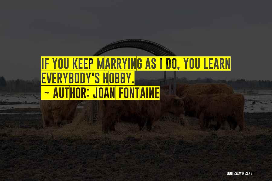 Joan Fontaine Quotes 791228