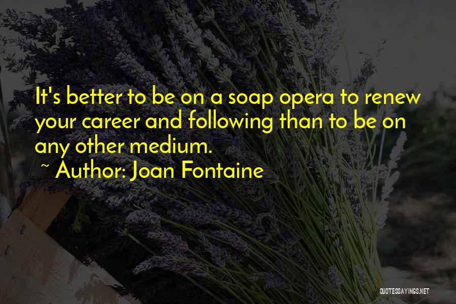 Joan Fontaine Quotes 997510