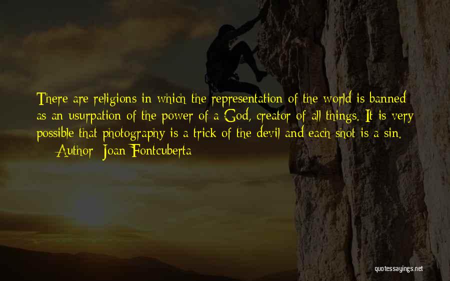 Joan Fontcuberta Quotes 1109749