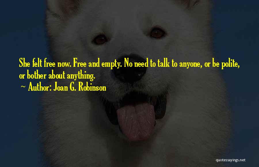 Joan G. Robinson Quotes 748350