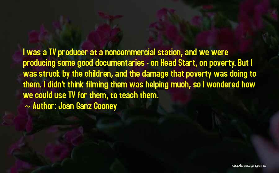 Joan Ganz Cooney Quotes 131876