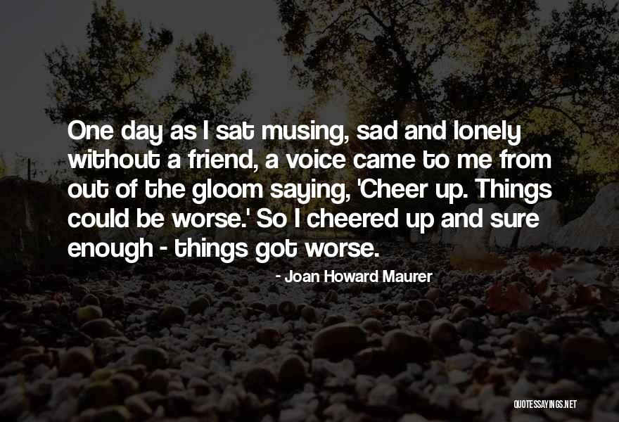 Joan Howard Maurer Quotes 1785619