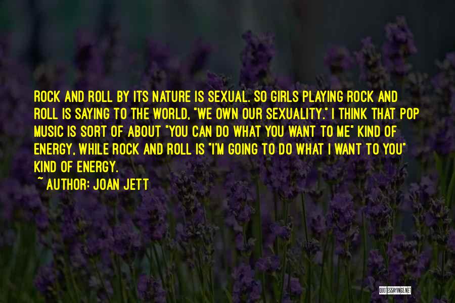 Joan Jett Quotes 668923