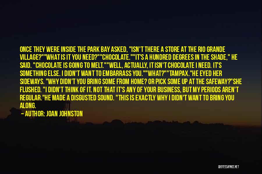 Joan Johnston Quotes 1922154