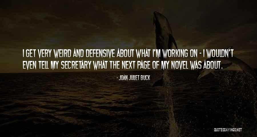 Joan Juliet Buck Quotes 326469 Joan Juliet Buck Quotes 326469