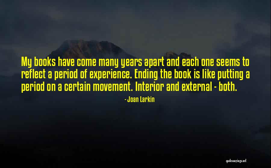 Joan Larkin Quotes 1757248