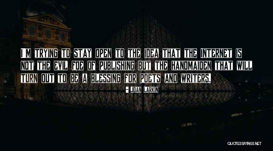 Joan Larkin Quotes 1777739 Joan Larkin Quotes 1777739