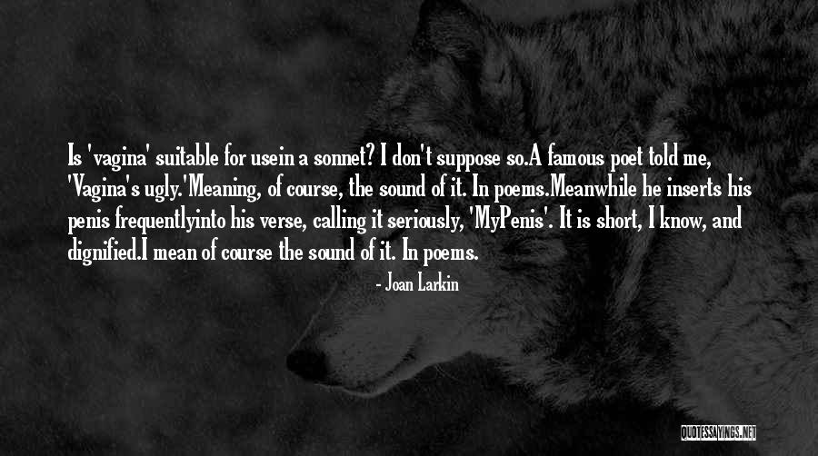 Joan Larkin Quotes 440839 Joan Larkin Quotes 440839
