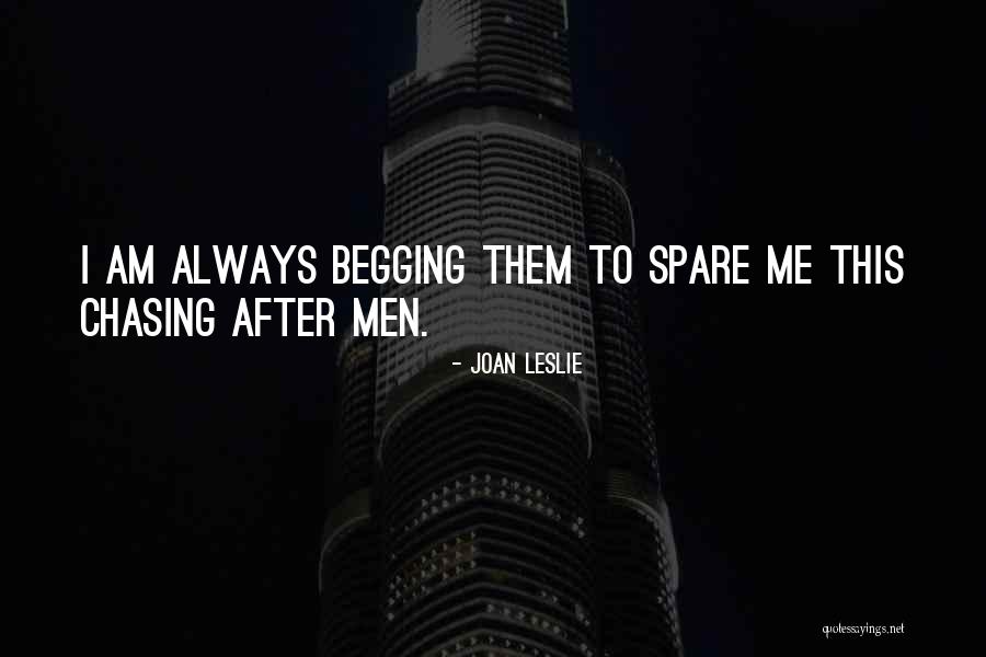 Joan Leslie Quotes 2116568 Joan Leslie Quotes 2116568