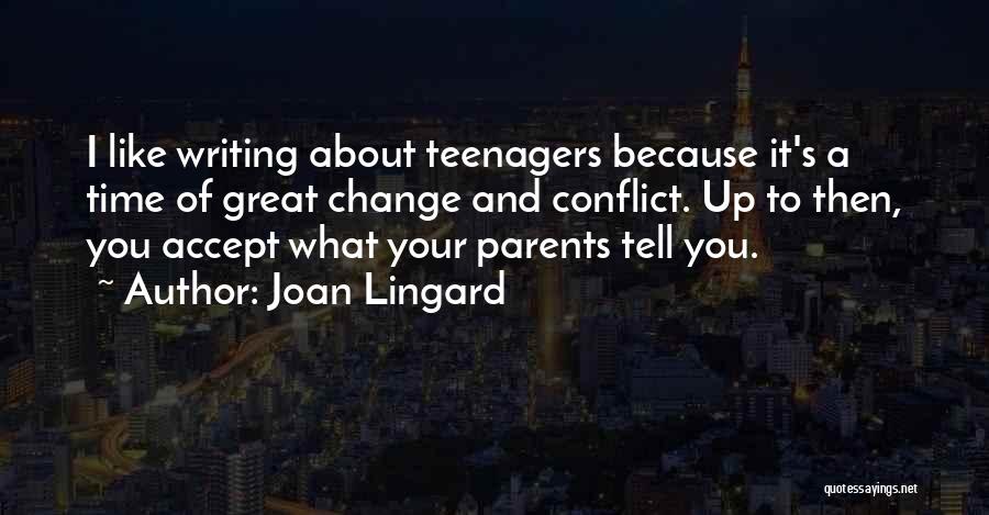 Joan Lingard Quotes 171704