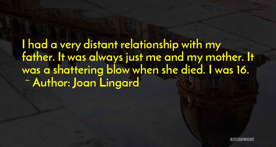 Joan Lingard Quotes 722417