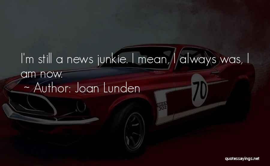 Joan Lunden Quotes 1327665