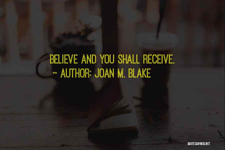 Joan M. Blake Quotes 761083