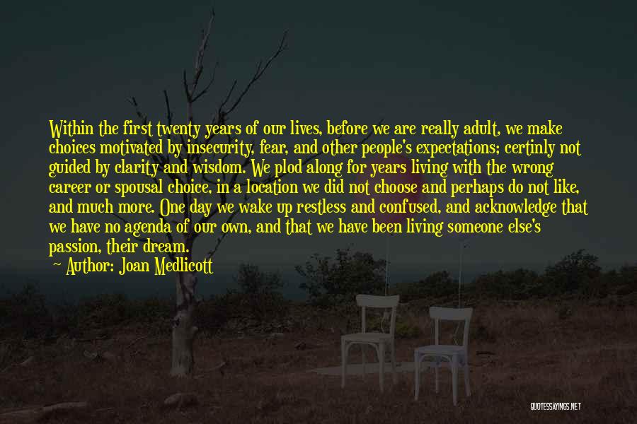 Joan Medlicott Quotes 1095816