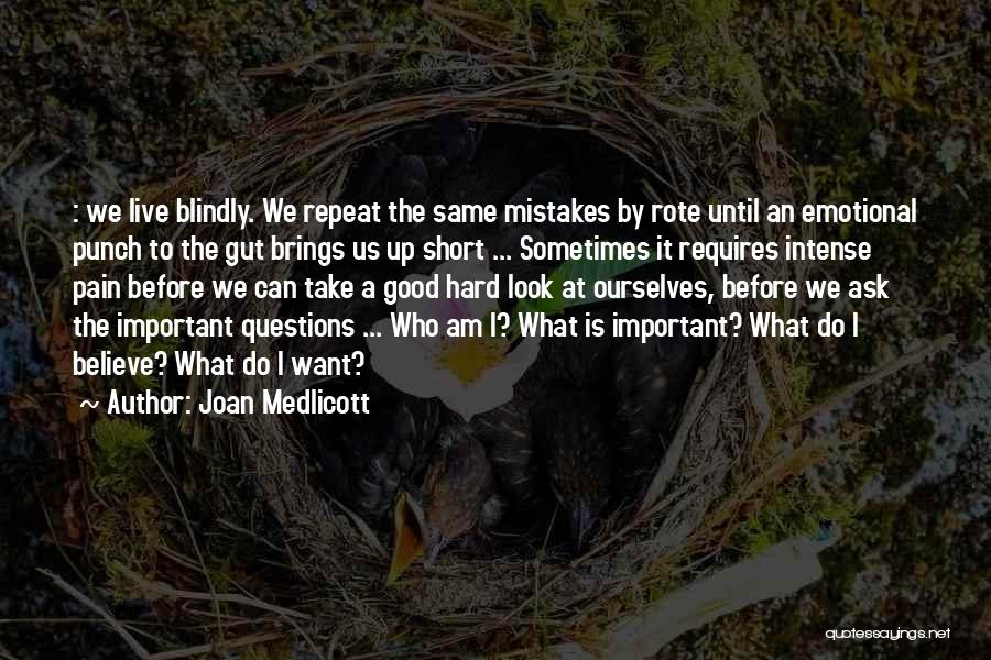 Joan Medlicott Quotes 630549