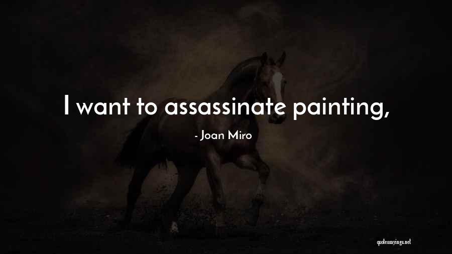 Joan Miro Quotes 114803