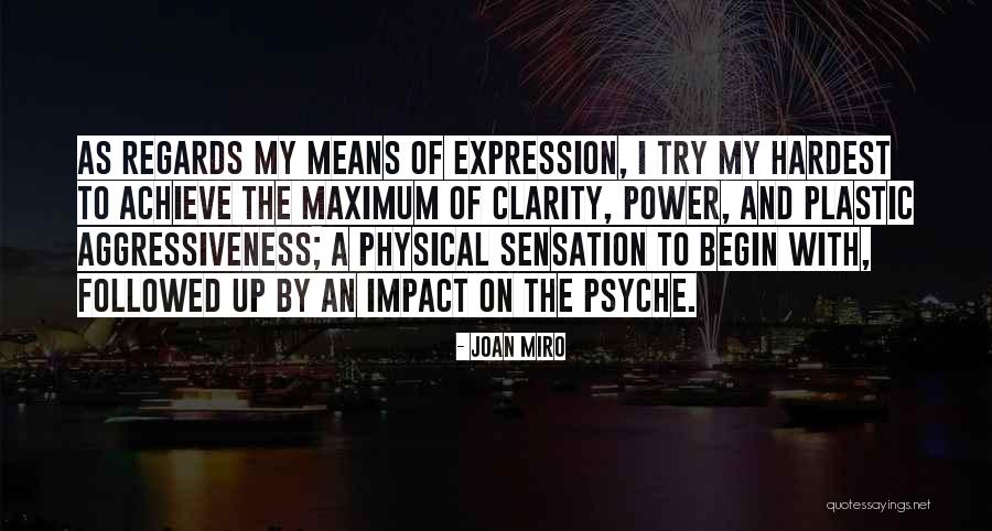 Joan Miro Quotes 1375473 Joan Miro Quotes 1375473