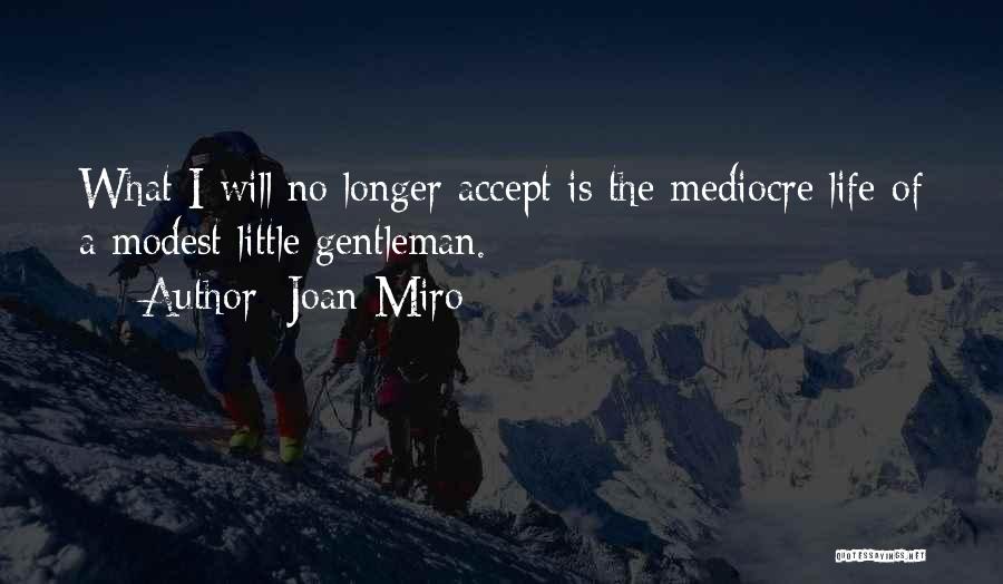 Joan Miro Quotes 1762457