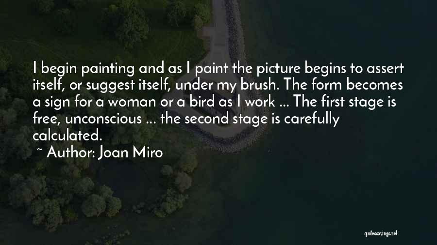 Joan Miro Quotes 2178549