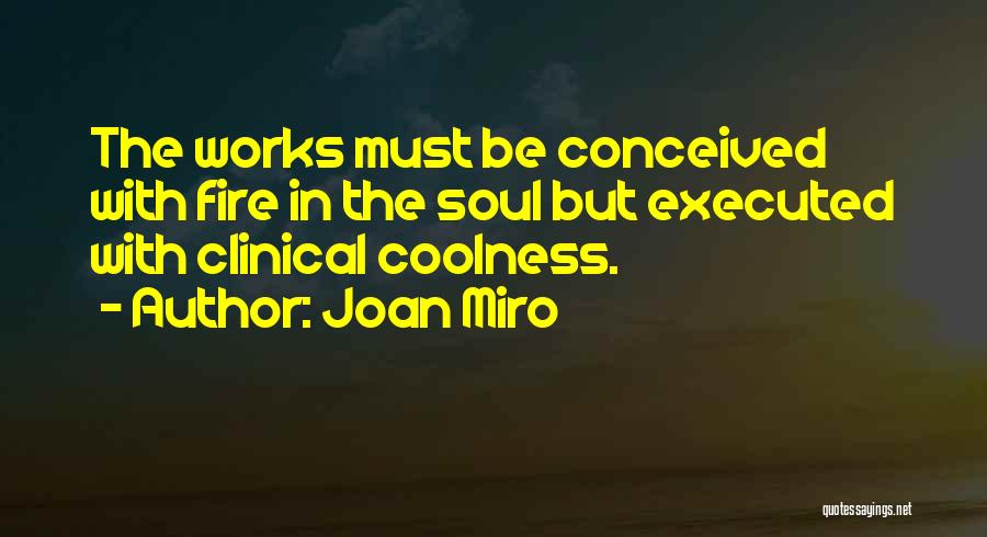 Joan Miro Quotes 310810