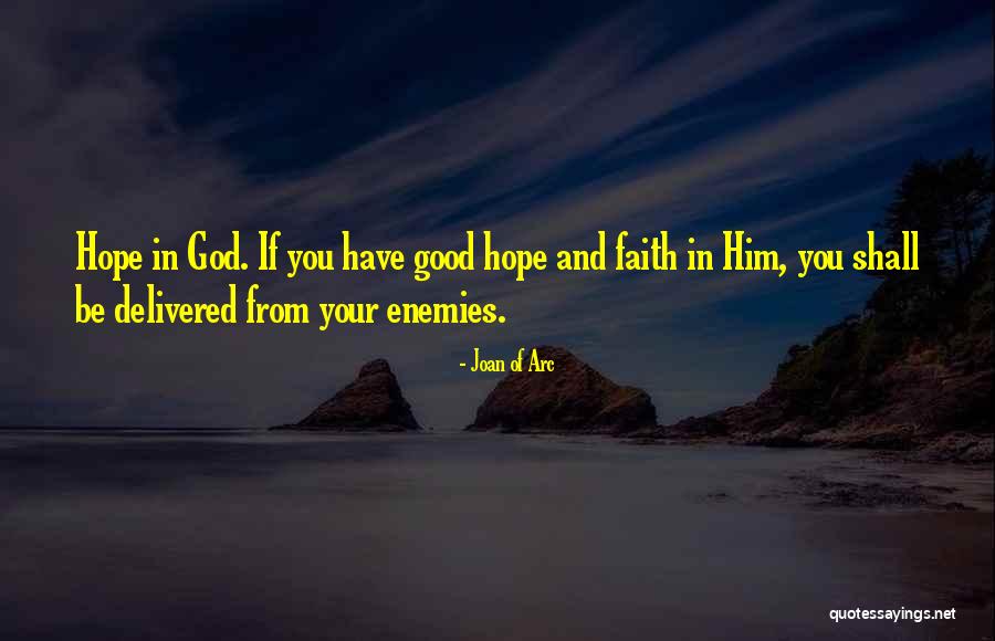 Joan Of Arc Quotes 1056944 Joan Of Arc Quotes 1056944