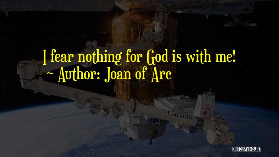 Joan Of Arc Quotes 1450582