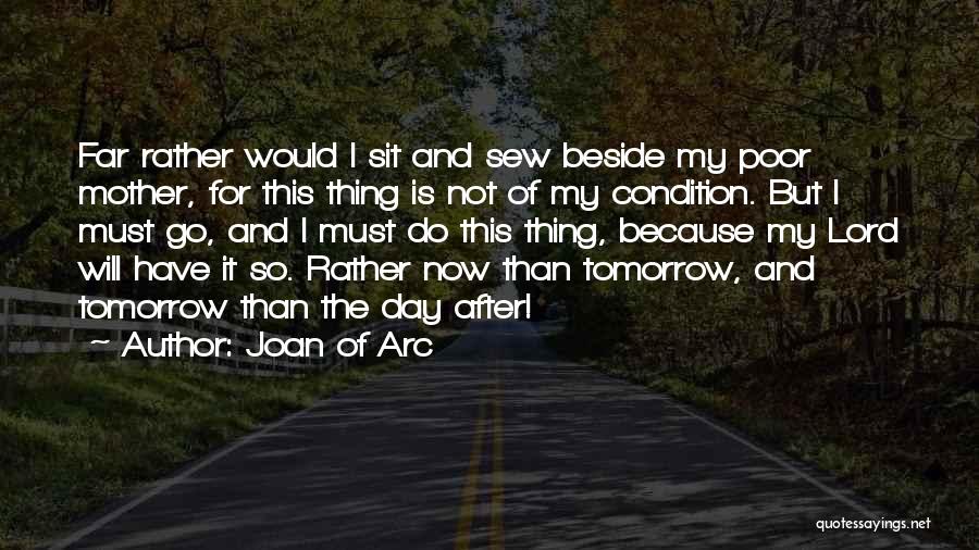 Joan Of Arc Quotes 1522999