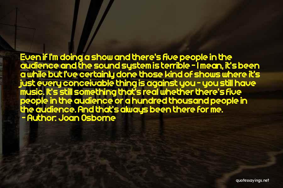 Joan Osborne Quotes 1007413