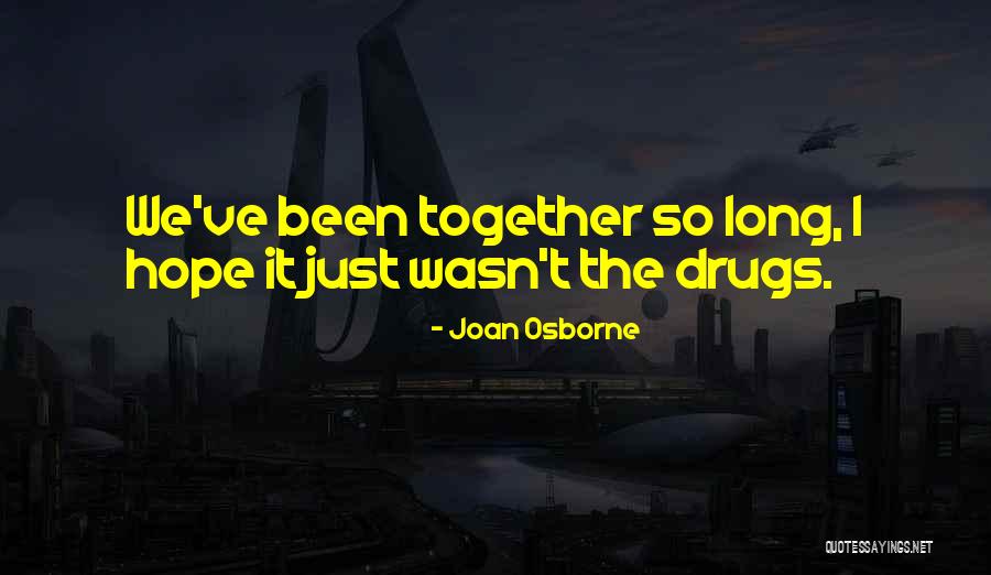 Joan Osborne Quotes 1157369 Joan Osborne Quotes 1157369