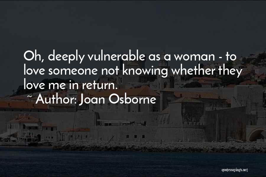 Joan Osborne Quotes 1544954