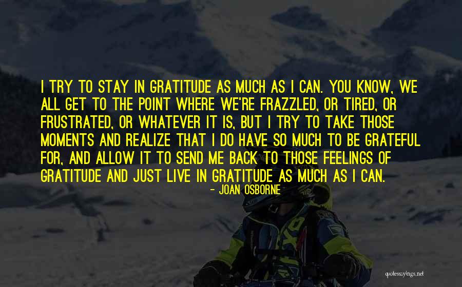 Joan Osborne Quotes 1765767 Joan Osborne Quotes 1765767