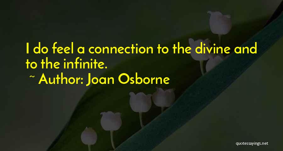 Joan Osborne Quotes 245259