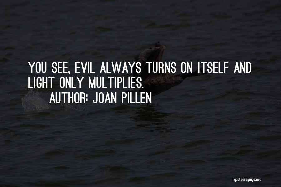 Joan Pillen Quotes 1974758