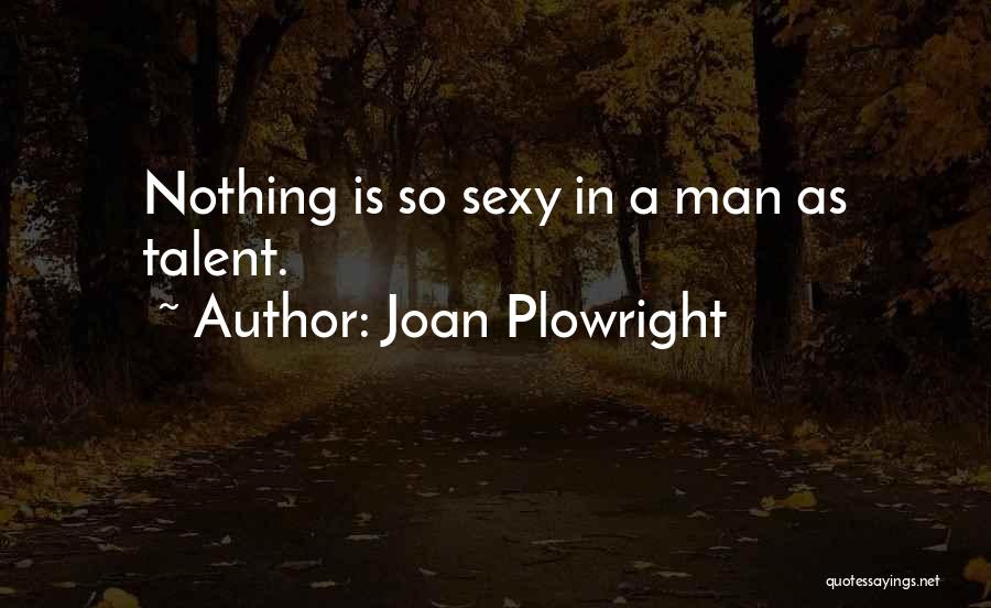 Joan Plowright Quotes 1096357