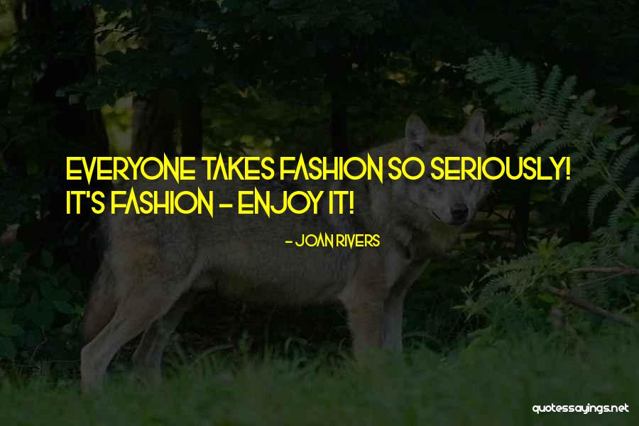 Joan Rivers Quotes 780599 Joan Rivers Quotes 780599