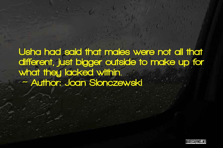 Joan Slonczewski Quotes 1689019