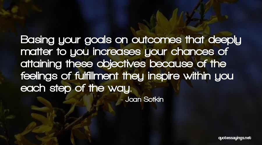 Joan Sotkin Quotes 1197817