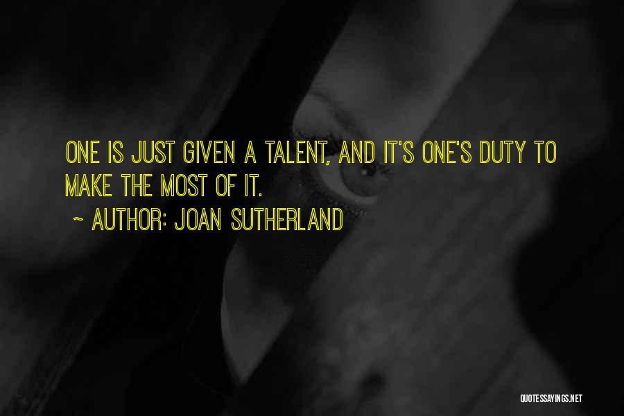 Joan Sutherland Quotes 727866