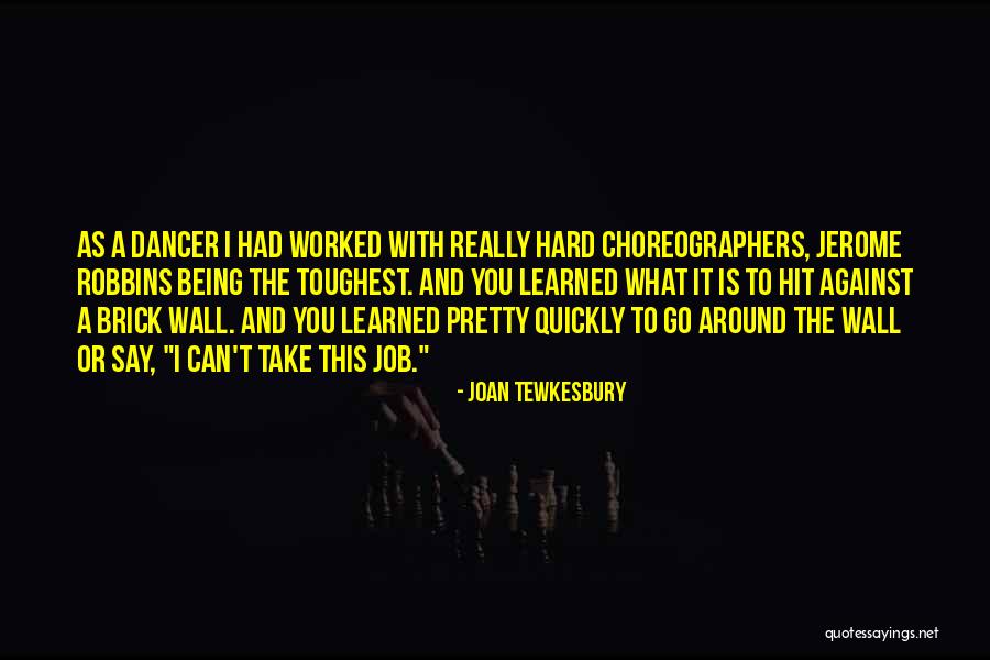 Joan Tewkesbury Quotes 160656