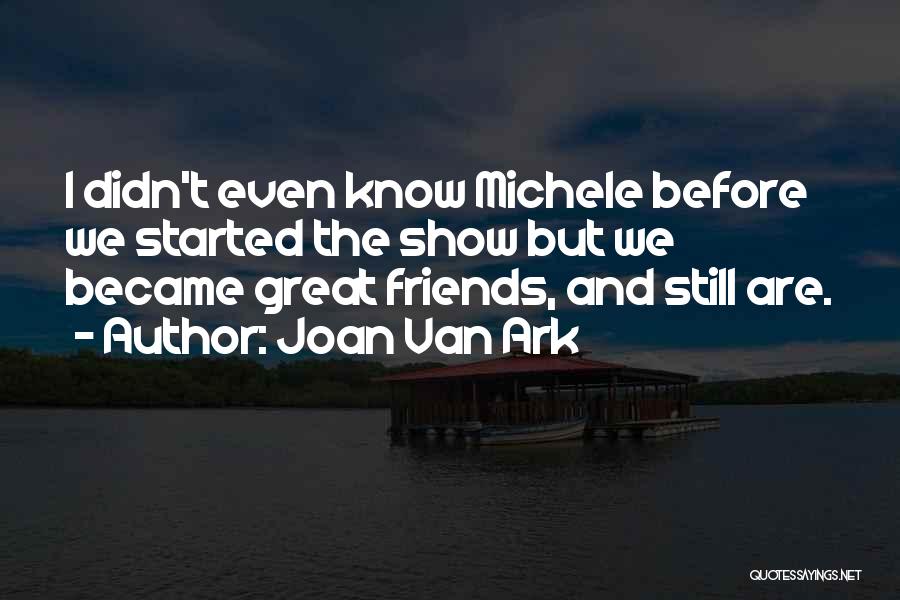 Joan Van Ark Quotes 1983155