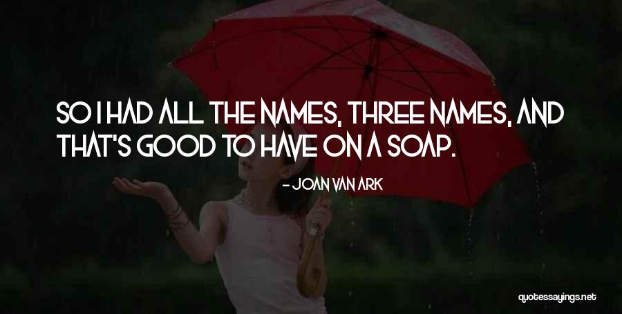 Joan Van Ark Quotes 464391 Joan Van Ark Quotes 464391