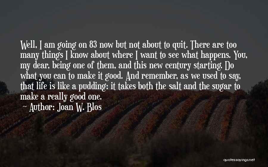 Joan W. Blos Quotes 912717