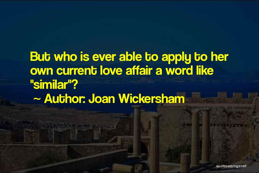 Joan Wickersham Quotes 1270497