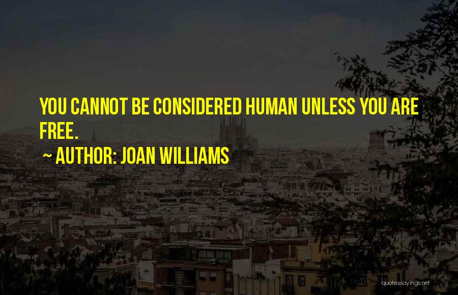 Joan Williams Quotes 150311