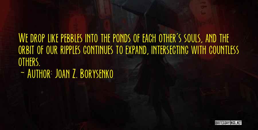 Joan Z. Borysenko Quotes 1351448